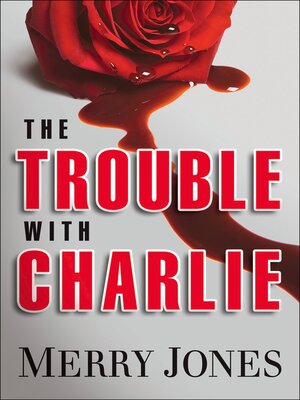 cover image of The Trouble With Charlie
